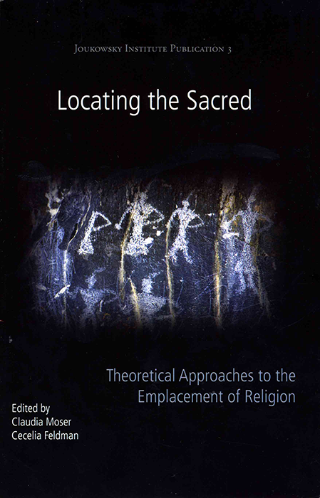 Claudia Moser and Cecelia Feldman, eds. Locating the Sacred: Theoretical Approaches to the Emplacement of Religion. Joukowsky Institute Publication, 3. Oakville: Oxbow Books, 2014.